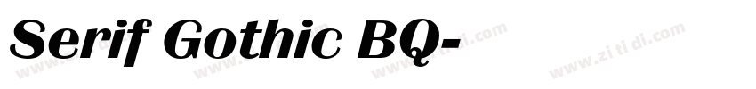 Serif Gothic BQ字体转换